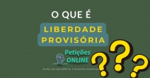 O que é liberdade provisória ? 