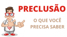 Preclusão no Novo CPC Preclusão