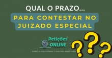 Qual o Prazo para contestar no Juizado Especial Cível ?