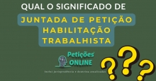 Significado Juntada de Petição Habilitação Processo Trabalhista
