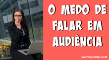 Vídeo Medo de falar em audiência