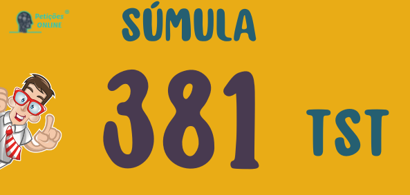 Súmula 381 TST