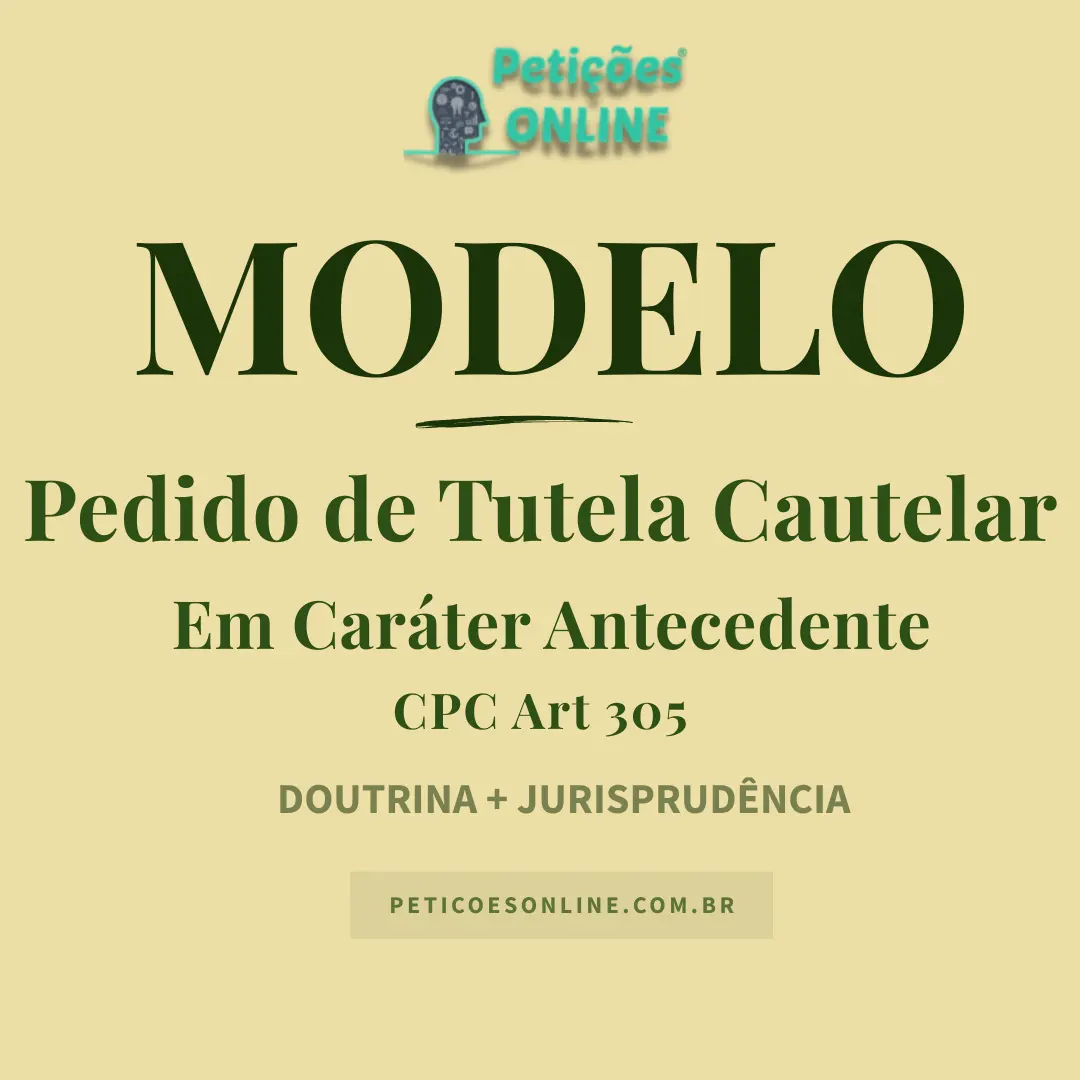 Modelo de Tutela Cautelar Requerida em Caráter Antecedente — Exclusão de Vídeo Ofensivo